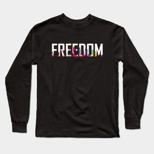 Independence Day, Freedom, fourth of july, gift Long Sleeve T-Shirt